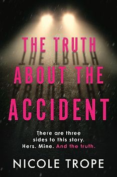 The Truth about the Accident