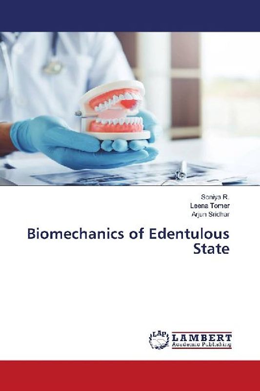 Biomechanics of Edentulous State