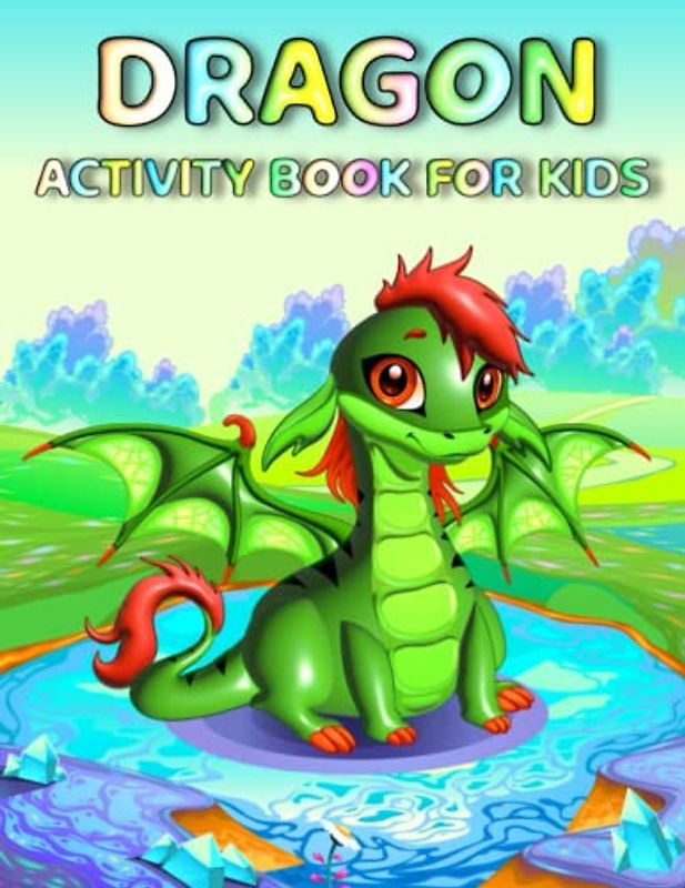 Dragon Activity Book For Kids: This Activity Book Has Lovely Dragon Coloring Page, Maze, Sudoku, Word Search And More Item For Kids