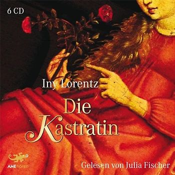 Iny Lorentz - Die Kastratin