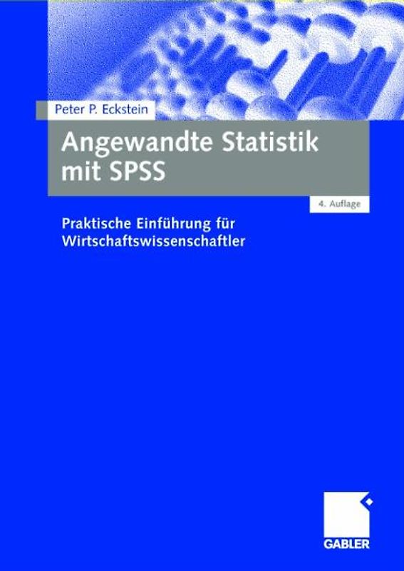Angewandte Statistik mit SPSS