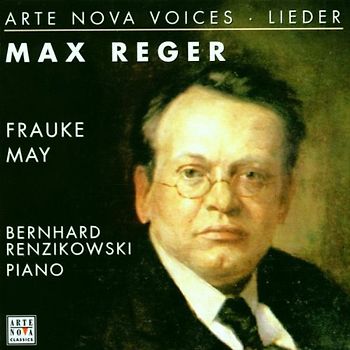 Frauke May - Arte Nova Voices - Frauke May (Max Reger: Lieder)