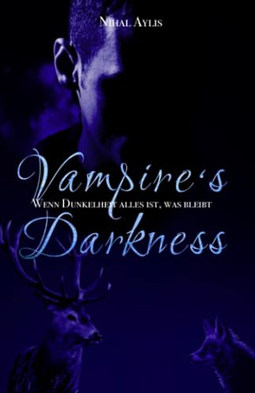 Vampire‘s Darkness: Wenn Dunkelheit alles ist, was bleibt