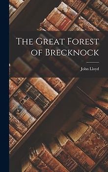 The Great Forest of Brecknock