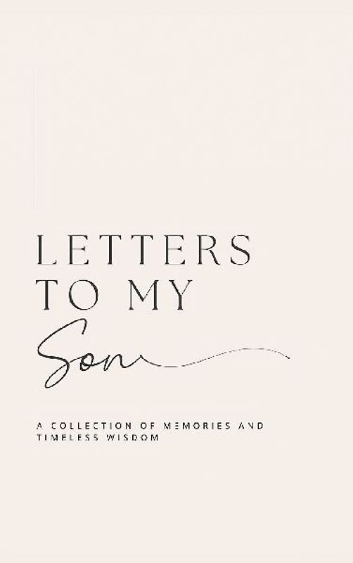 Letters to My Son