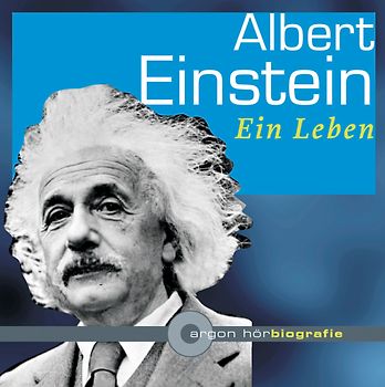 Albert Einstein. Ein Leben