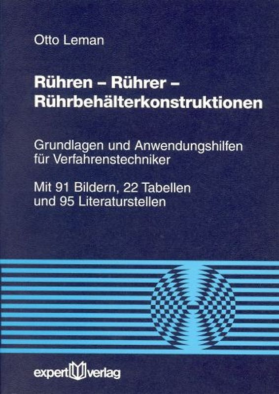 Rühren – Rührer – Rührbehälterkonstruktion