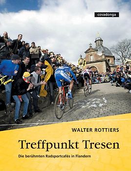 Treffpunkt Tresen. Die berühmten Radsportcafés in Flandern
