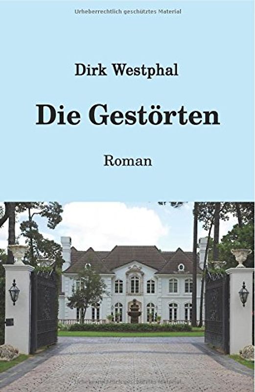 Die Gestörten - Westphal, Dirk