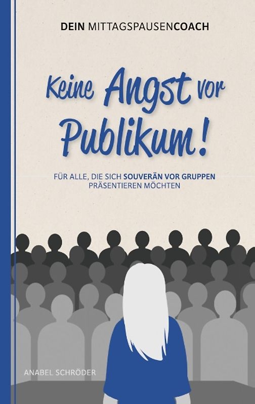 Keine Angst vor Publikum!