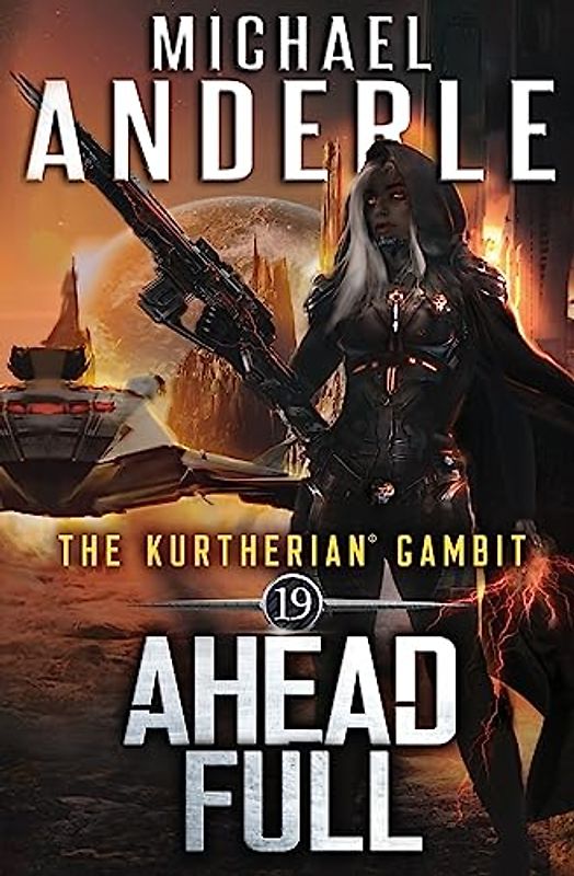 Ahead Full (The Kurtherian Gambit, Band 19)
