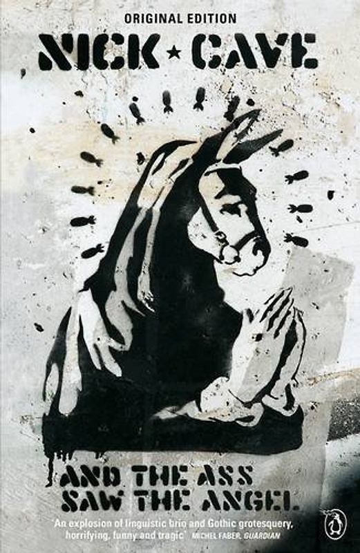 And the Ass Saw the Angel - Cave, Nick