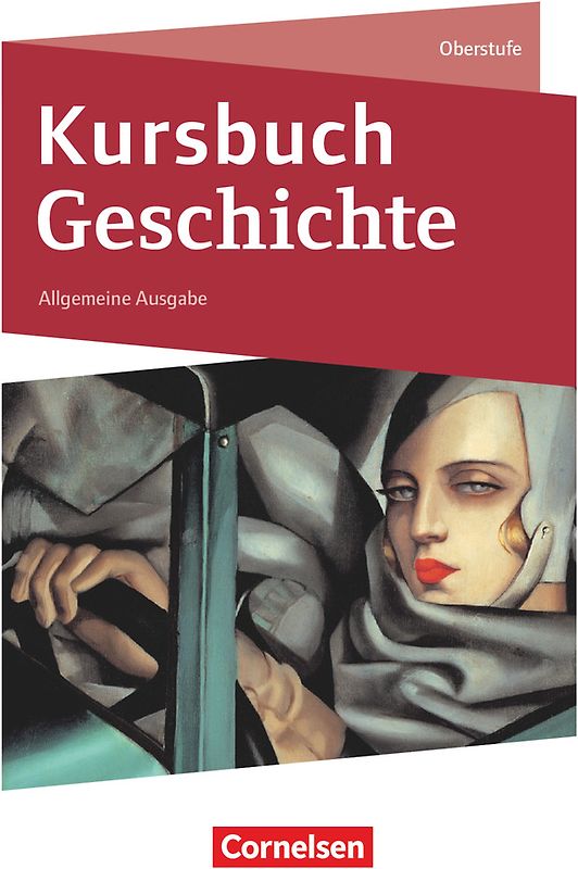Kursbuch Geschichte - Allgemeine Ausgabe - Ausgabe 2020