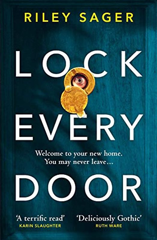 Lock Every Door: Welcome to your new home. You may never leave ...