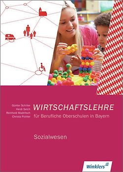 Wirtschaftslehre / Wirtschaftslehre für Berufliche Oberschulen in Bayern