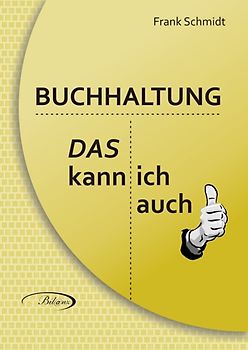 BUCHHALTUNG - Das kann ich auch!