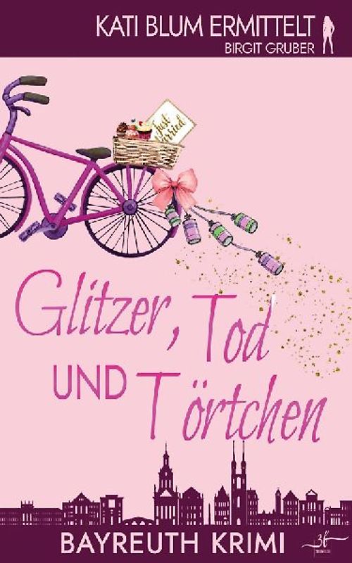 Glitzer, Tod und Törtchen
