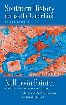 Southern History across the Color Line, Second Edition