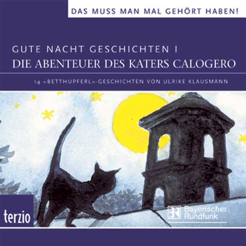 Gute Nacht Geschichten I: Die Abenteuer des Katers Calogero