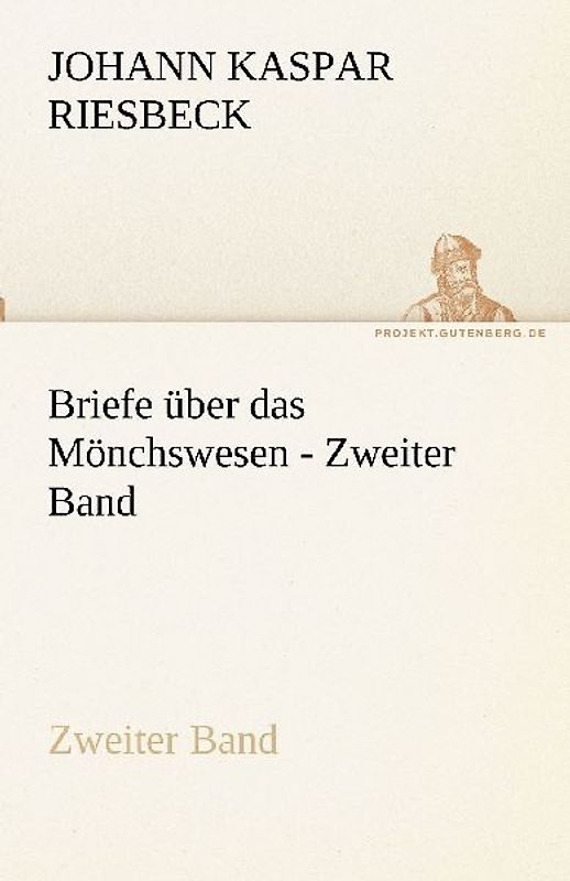 Briefe über das Mönchswesen - Zweiter Band