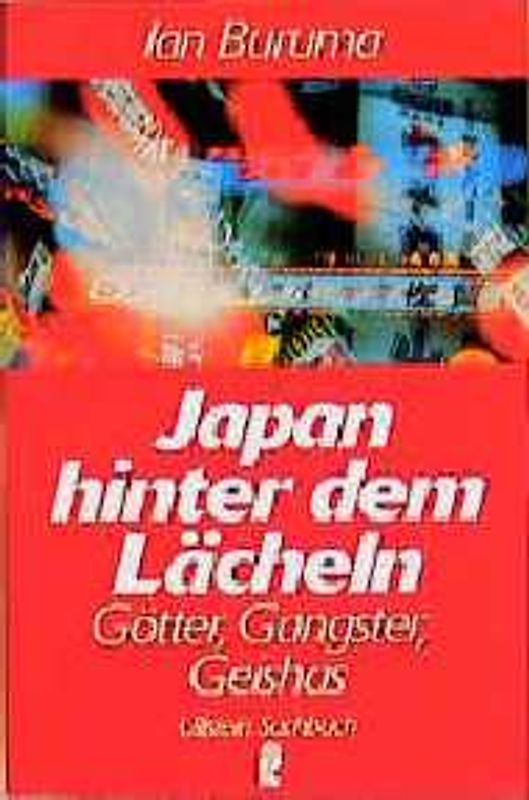 Japan hinter dem Lächeln. Götter, Gangster, Geishas