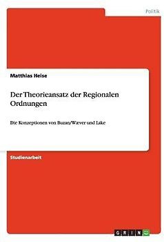Der Theorieansatz der Regionalen Ordnungen