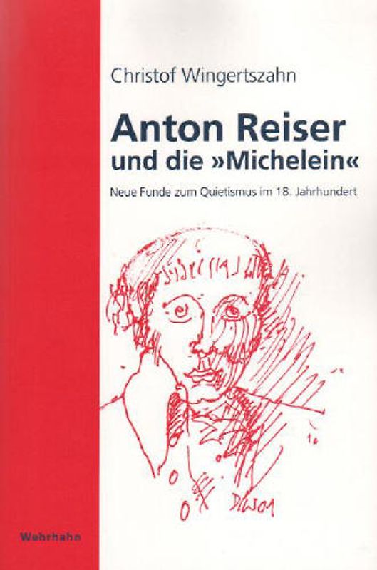 Anton Reiser und die "Michelein"