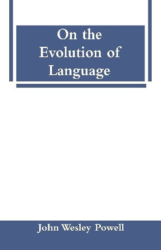 On the Evolution of Language