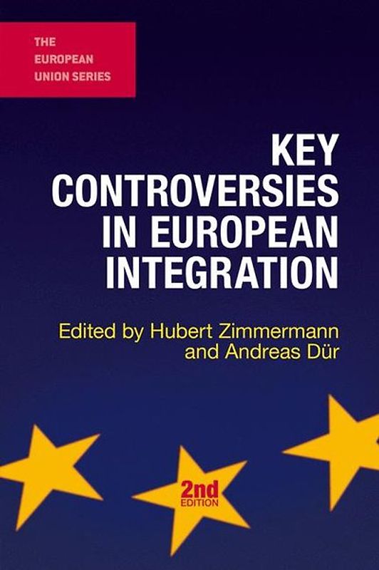 Key Controversies in European Integration