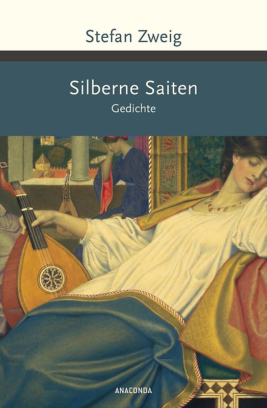 Stefan Zweig, Silberne Saiten. Gedichte
