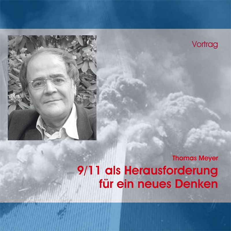 9/11 als Herausforderung für ein neues Denken