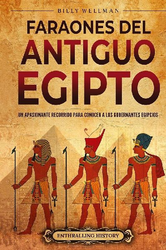 Faraones del Antiguo Egipto