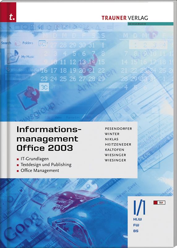 Informationsmanagement Office 2003 I/1 HLW/FW/BS