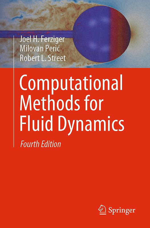 Computational Methods for Fluid Dynamics