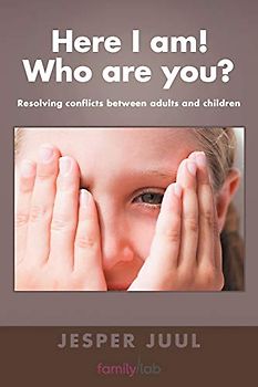 Here I Am! Who are You?: Resolving Conflicts Between Adults and Children