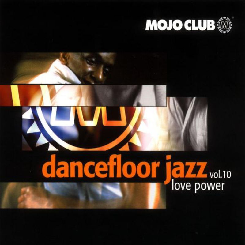 Various - Mojo Club Vol. 10 (Love Power)