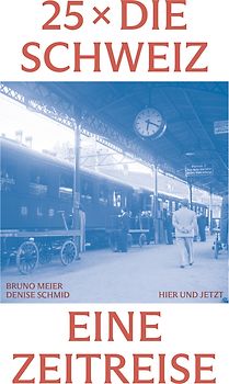 25 x die Schweiz