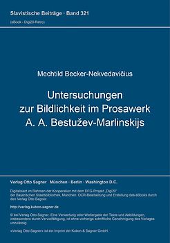 Untersuchungen zur Bildlichkeit im Prosawerk A. A. Bestužev-Marlinskijs