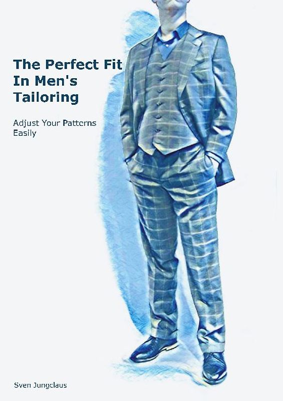 The Perfect Fit In Men's Tailoring