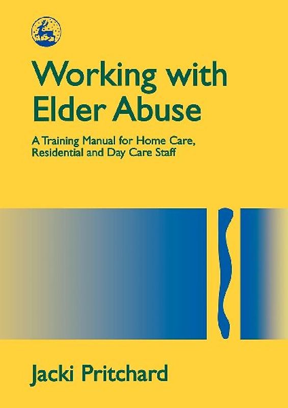 Working with Elder Abuse