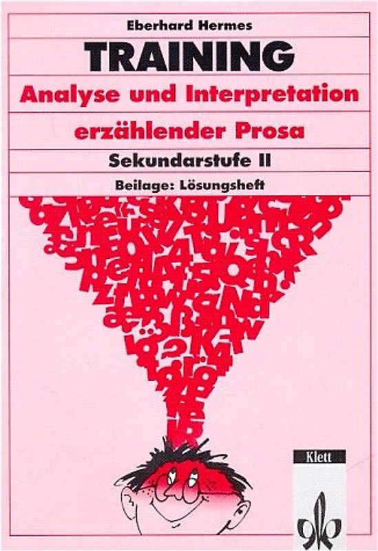 Training Deutsch Analyse und Interpretation erzählender Prosa
