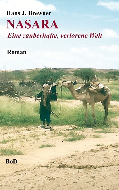 Nasara. Eine zauberhafte, verlorene Welt