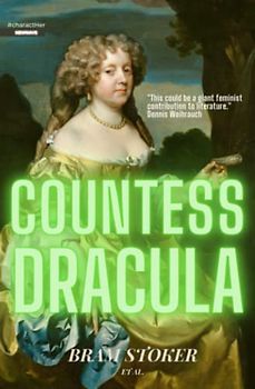 Countess Dracula: a strong female #charactHer