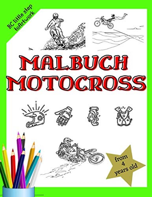 Malbuch Motocross:: Alle mit Motocross-Thema, Ausrüstung, Stunts usw. 28 Große Bilder zum Malen. Für Jungen und Mädchen. Verschiedene Schwierigkeitsstufen.