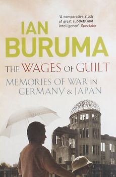 Wages of Guilt - Ian Buruma