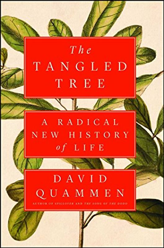 The Tangled Tree: A Radical New History of Life