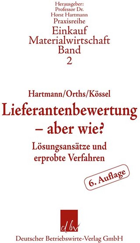 Lieferantenbewertung – aber wie?