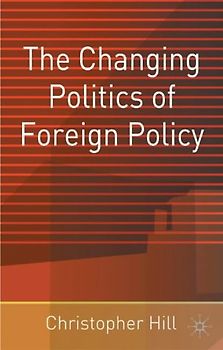 The Changing Politics of Foreign Policy