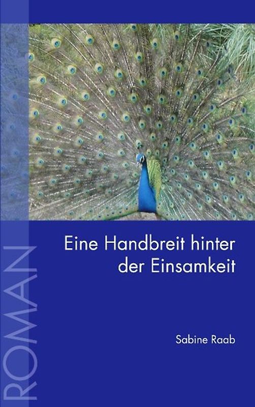 Eine Handbreit hinter der Einsamkeit