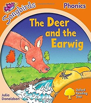 Oxford Reading Tree Songbirds Phonics: Level 6: The Deer and the Earwig
